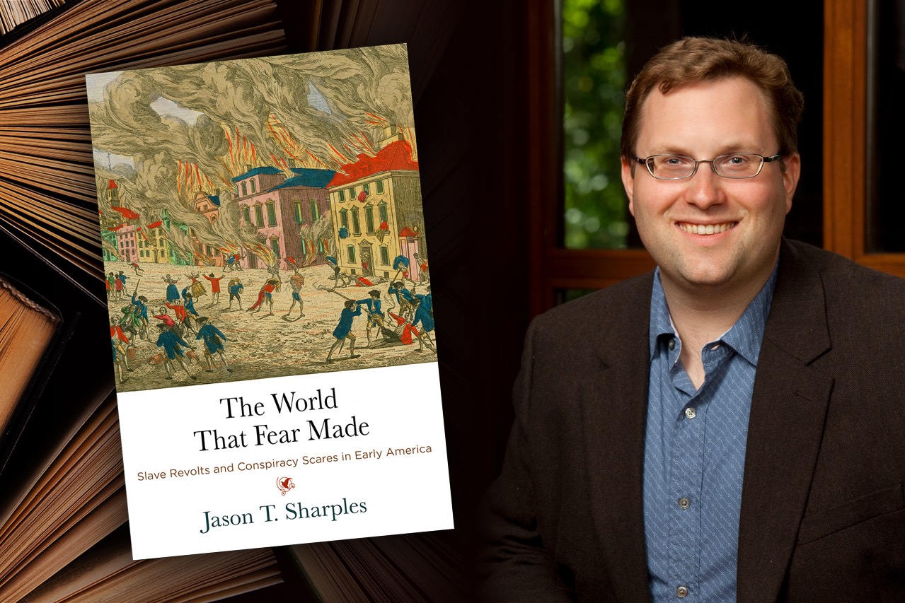 “The World That Fear Made” by Jason Sharples University of Pennsylvania Press