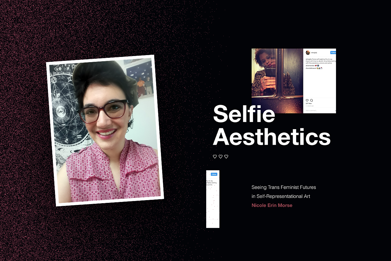 “Selfie Aesthetics” by Nicole Erin Morse, Ph.D.